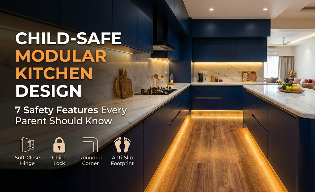 Child-safe modular kitchen design with soft-close cabinets, rounded edges, and family-friendly safety features in a modern Indian home.